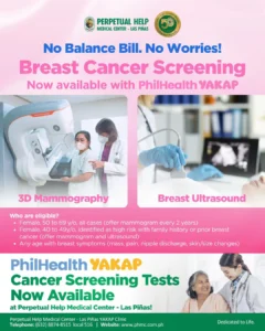 Through PhilHealth Yakap, Perpetual Help Medical Center - Las Piñas now offers Breast Cancer Screening at absolutely no out-of-pocket cost for eligible PhilHealth members.